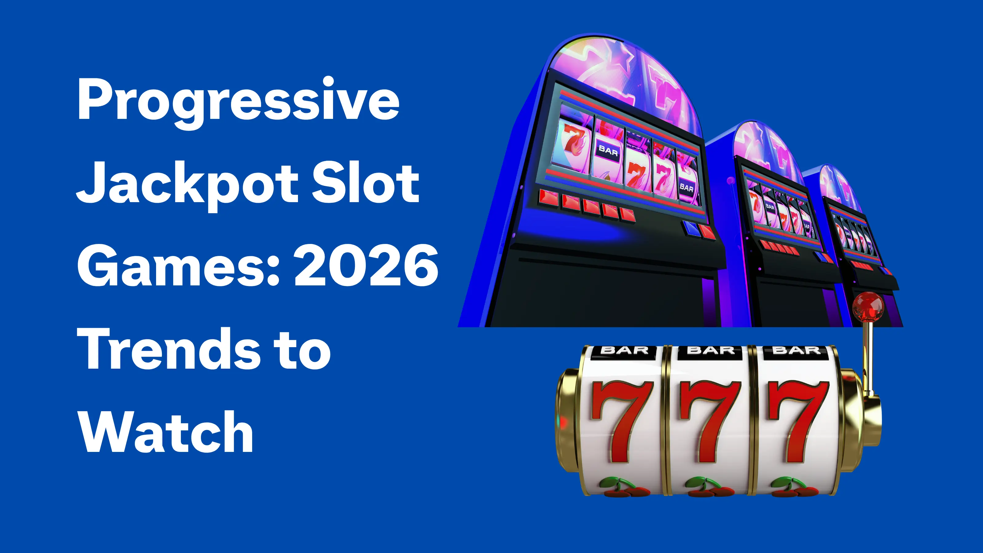 Progressive Jackpot Slot Games